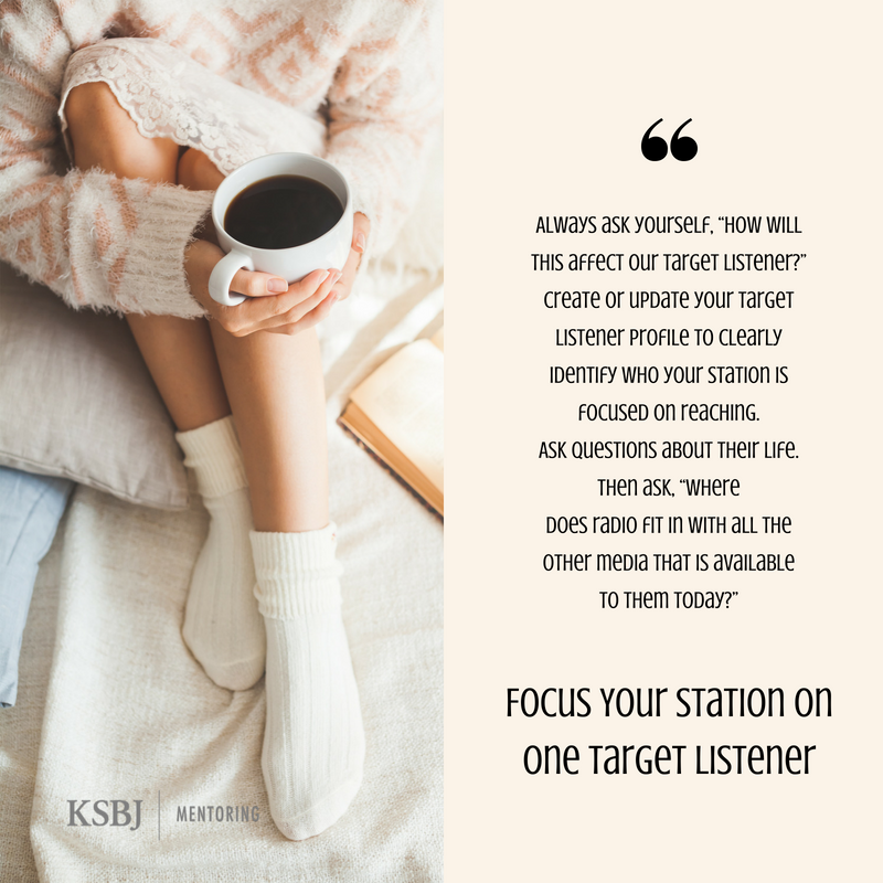 Focus Your Station on One Listener